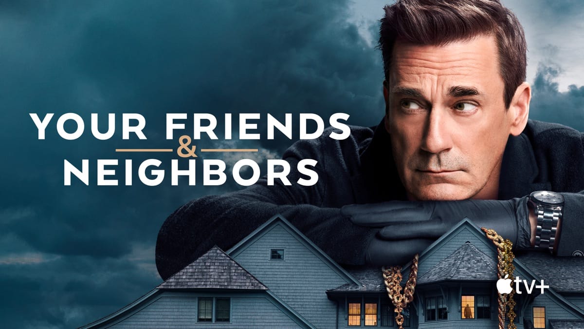 Your Friends & Neighbors (2025) - Season 1